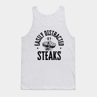 Easily Distracted by Steaks Tank Top